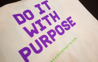 Saco de pano com a frase Do It With Purpose